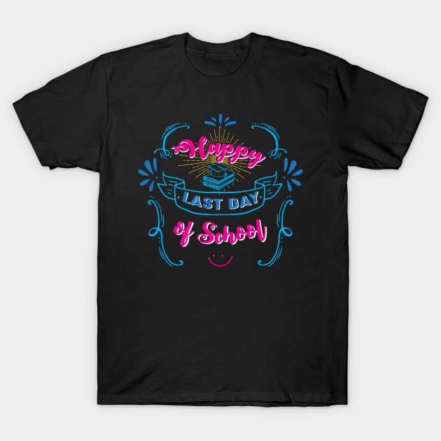 Happy Last Day of School Graduating Class of 2020 T-Shirt by Daphne R. Ellington